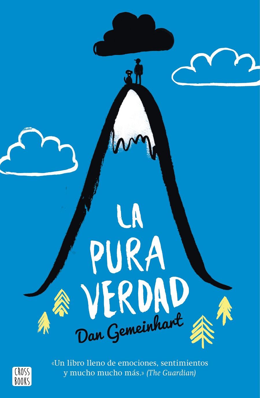 LA PURA VERDAD | 9788408160328 | DAN GEMEINHART | Llibreria Ombra | Llibreria online de Rubí, Barcelona | Comprar llibres en català i castellà online