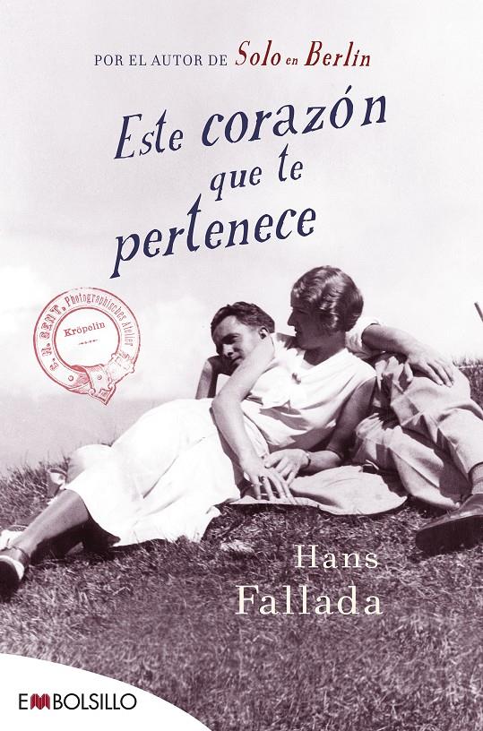 ESTE CORAZÓN QUE TE PERTENECE | 9788416087464 | FALLADA, HANS | Llibreria Ombra | Llibreria online de Rubí, Barcelona | Comprar llibres en català i castellà online
