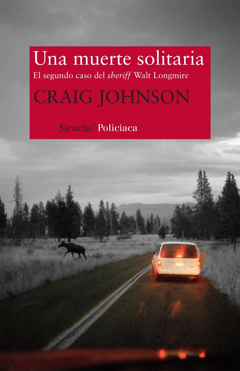UNA MUERTE SOLITARIA | 9788498418750 | CRAIG JOHNSON | Llibreria Ombra | Llibreria online de Rubí, Barcelona | Comprar llibres en català i castellà online