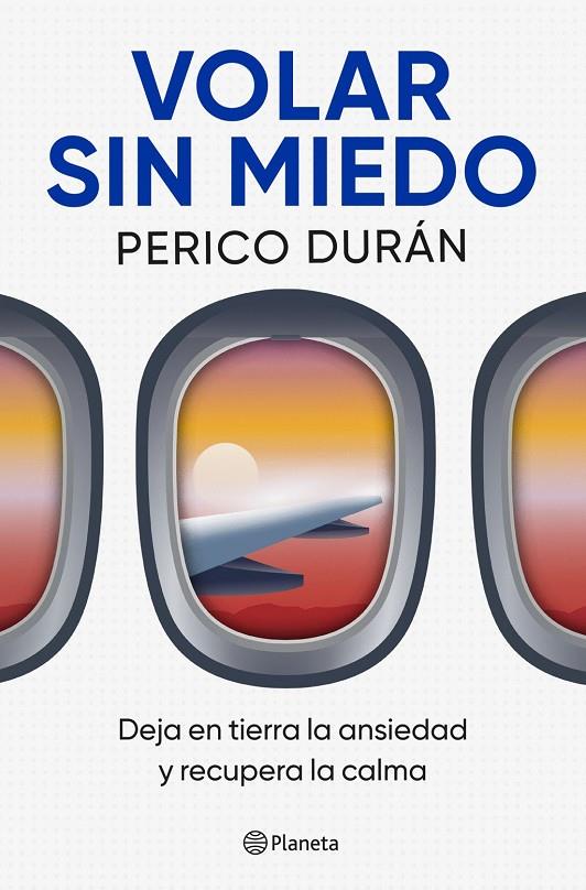 VOLAR SIN MIEDO | 9788408315063 | DURÁN, PERICO | Llibreria Ombra | Llibreria online de Rubí, Barcelona | Comprar llibres en català i castellà online