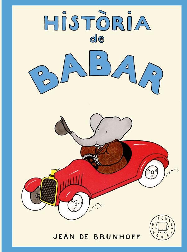 HISTÒRIA DE BABAR | 9788410323957 | DE BRUNHOFF, JEAN | Llibreria Ombra | Llibreria online de Rubí, Barcelona | Comprar llibres en català i castellà online