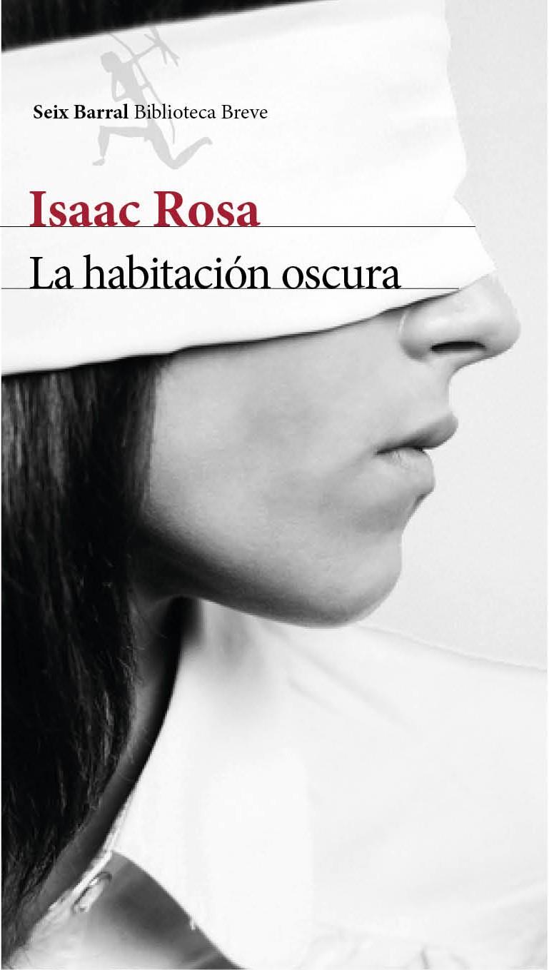 LA HABITACIÓN OSCURA | 9788432215728 | ISAAC ROSA | Llibreria Ombra | Llibreria online de Rubí, Barcelona | Comprar llibres en català i castellà online