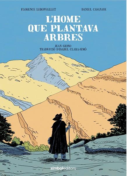 L'HOME QUE PLANTAVA ARBRES | 9788418696619 | GIONO, JEAN | Llibreria Ombra | Llibreria online de Rubí, Barcelona | Comprar llibres en català i castellà online