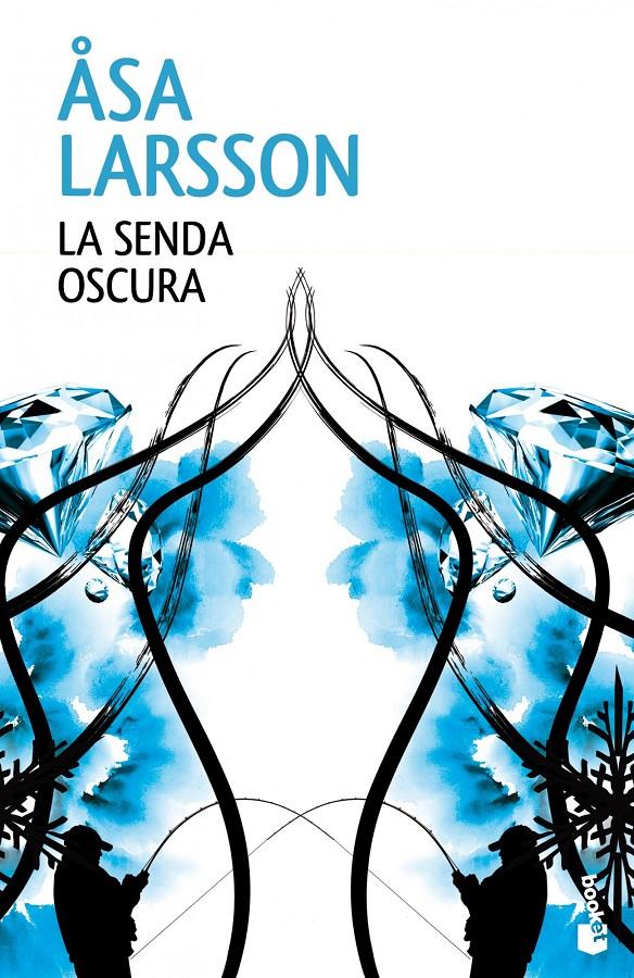 LA SENDA OSCURA | 9788432220876 | ÅSA LARSSON | Llibreria Ombra | Llibreria online de Rubí, Barcelona | Comprar llibres en català i castellà online