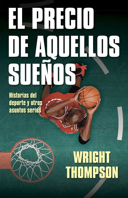 EL PRECIO DE AQUELLOS SUEÑOS | 9788412063707 | THOMPSON, WRIGHT | Llibreria Ombra | Llibreria online de Rubí, Barcelona | Comprar llibres en català i castellà online