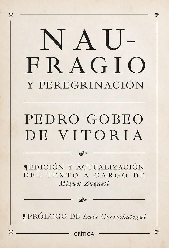 NAUFRAGIO Y PEREGRINACIÓN | 9788491995272 | GOBEO DE VITORIA, PEDRO/ZUGASTI, MIGUEL | Llibreria Ombra | Llibreria online de Rubí, Barcelona | Comprar llibres en català i castellà online