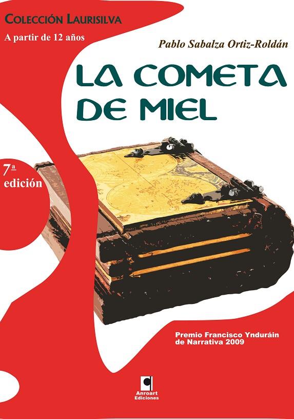 LA COMETA DE MIEL | 9788496887831 | SABALZA ORTIZ-ROLDÁN, PABLO | Llibreria Ombra | Llibreria online de Rubí, Barcelona | Comprar llibres en català i castellà online