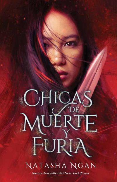 CHICAS DE MUERTE Y DE FURIA | 9788417854782 | NGAN, NATASHA | Llibreria Ombra | Llibreria online de Rubí, Barcelona | Comprar llibres en català i castellà online