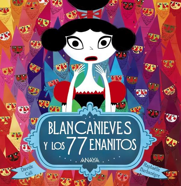 BLANCANIEVES Y LOS 77 ENANITOS | 9788469834923 | CALI, DAVIDE | Llibreria Ombra | Llibreria online de Rubí, Barcelona | Comprar llibres en català i castellà online