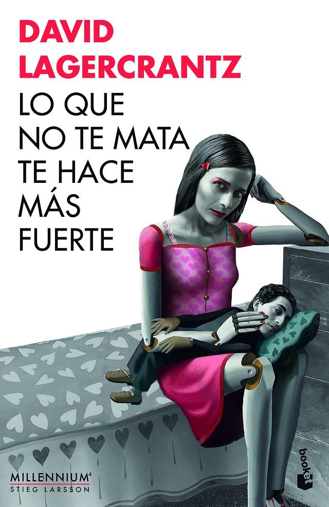 LO QUE NO TE MATA TE HACE MÁS FUERTE | 9788423352777 | LAGERCRANTZ, DAVID | Llibreria Ombra | Llibreria online de Rubí, Barcelona | Comprar llibres en català i castellà online