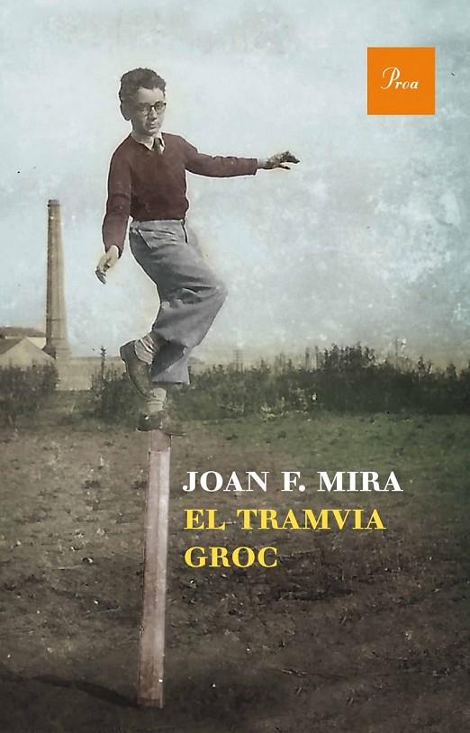 EL TRAMVIA GROC | 9788475884219 | JOAN FRANCESC MIRA CASTERÀ | Llibreria Ombra | Llibreria online de Rubí, Barcelona | Comprar llibres en català i castellà online