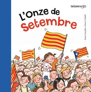 L'ONZE DE SETEMBRE | 9788424647315 | CANYELLES - CALAFELL | Llibreria Ombra | Llibreria online de Rubí, Barcelona | Comprar llibres en català i castellà online