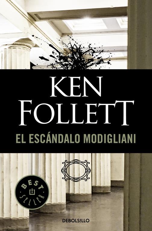 EL ESCÁNDALO MODIGLIANI | 9788497595742 | FOLLETT, KEN | Llibreria Ombra | Llibreria online de Rubí, Barcelona | Comprar llibres en català i castellà online