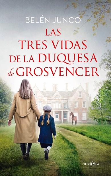 LAS TRES VIDAS DE LA DUQUESA DE GROSVENCER | 9788413847290 | JUNCO, BELÉN | Llibreria Ombra | Llibreria online de Rubí, Barcelona | Comprar llibres en català i castellà online