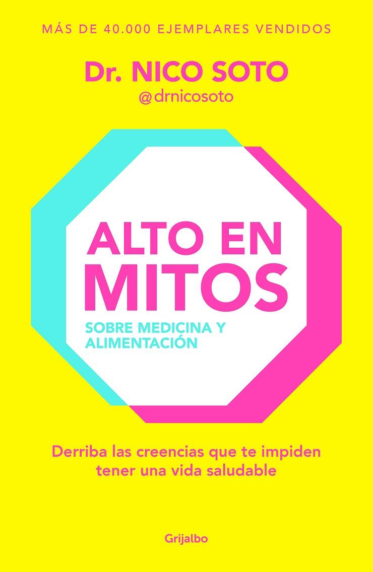 ALTO EN MITOS | 9788425367564 | SOTO, DR. NICO | Llibreria Ombra | Llibreria online de Rubí, Barcelona | Comprar llibres en català i castellà online