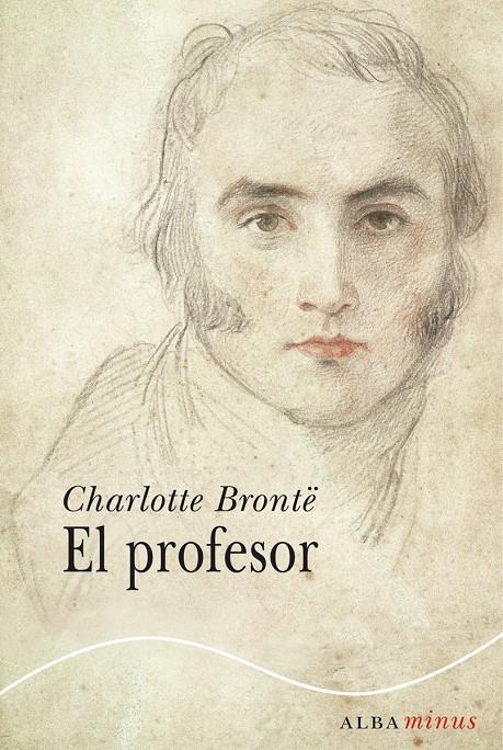 EL PROFESOR | 9788484289739 | BRONTË, CHARLOTTE | Llibreria Ombra | Llibreria online de Rubí, Barcelona | Comprar llibres en català i castellà online