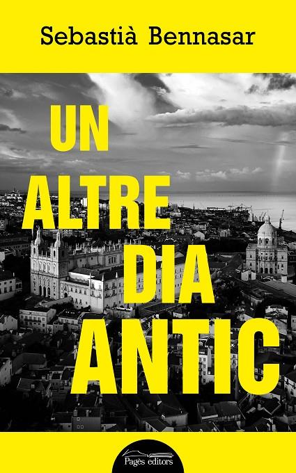 UN ALTRE DIA ANTIC | 9788413031187 | BENNASAR LLOBERA, SEBASTIÀ | Llibreria Ombra | Llibreria online de Rubí, Barcelona | Comprar llibres en català i castellà online