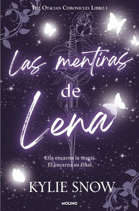 LAS MENTIRAS DE LENA. THE OTACIAN CHRONICLES 1 | 9788427255500 | SNOW, KYLIE | Llibreria Ombra | Llibreria online de Rubí, Barcelona | Comprar llibres en català i castellà online