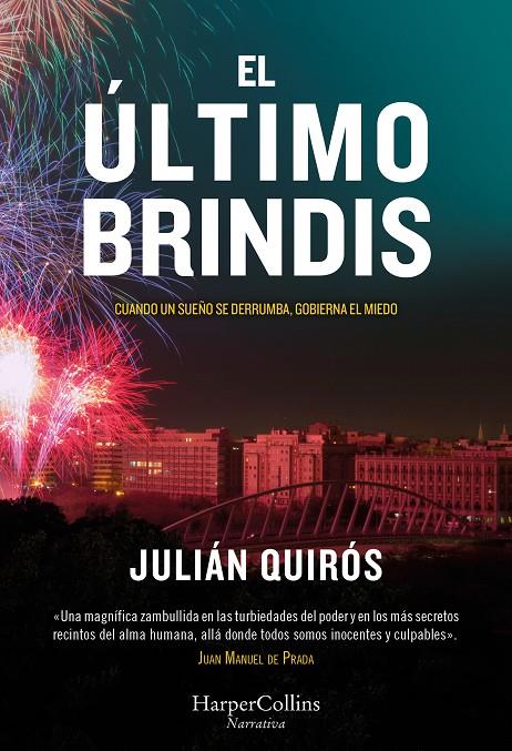 EL ÚLTIMO BRINDIS | 9788410645295 | QUIRÓS, JULIÁN | Llibreria Ombra | Llibreria online de Rubí, Barcelona | Comprar llibres en català i castellà online