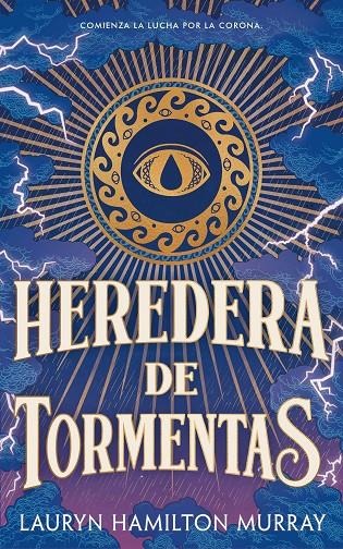 HEREDERA DE TORMENTAS | 9791387711399 | HAMILTON MURRAY, LAURYN | Llibreria Ombra | Llibreria online de Rubí, Barcelona | Comprar llibres en català i castellà online