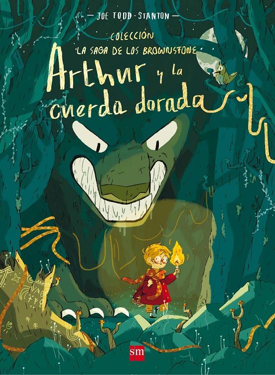 ARTHUR Y LA CUERDA DORADA | 9788491072935 | TODD-STANTON, JOE | Llibreria Ombra | Llibreria online de Rubí, Barcelona | Comprar llibres en català i castellà online