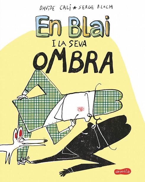 EN BLAI I LA SEVA OMBRA | 9788417222406 | CALI, DAVIDE | Llibreria Ombra | Llibreria online de Rubí, Barcelona | Comprar llibres en català i castellà online