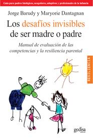 LOS DESAFÍOS INVISIBLES DE SER MADRE O PADRE | 9788497844871 | BARUDY, JORGE/DANTAGNAN, MARYORIE | Llibreria Ombra | Llibreria online de Rubí, Barcelona | Comprar llibres en català i castellà online