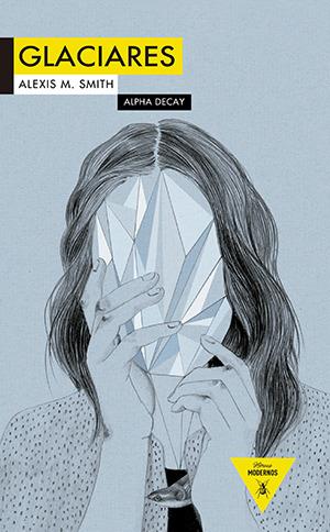 GLACIARES | 9788492837526 | ALEXIS M. SMITH | Llibreria Ombra | Llibreria online de Rubí, Barcelona | Comprar llibres en català i castellà online