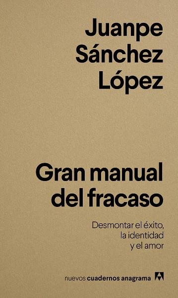 GRAN MANUAL DEL FRACASO | 9788433950833 | SÁNCHEZ LÓPEZ, JUANPE | Llibreria Ombra | Llibreria online de Rubí, Barcelona | Comprar llibres en català i castellà online