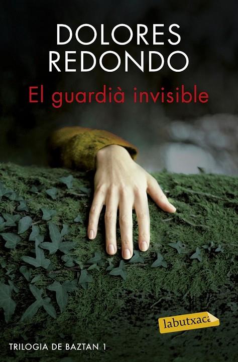 EL GUARDIÀ INVISIBLE | 9788416600038 | DOLORES REDONDO | Llibreria Ombra | Llibreria online de Rubí, Barcelona | Comprar llibres en català i castellà online