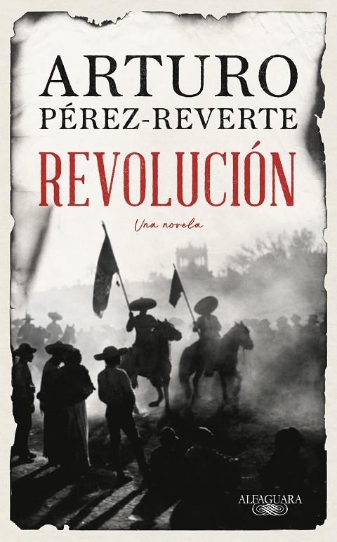 REVOLUCIÓN | 9788420461465 | PÉREZ-REVERTE, ARTURO | Llibreria Ombra | Llibreria online de Rubí, Barcelona | Comprar llibres en català i castellà online