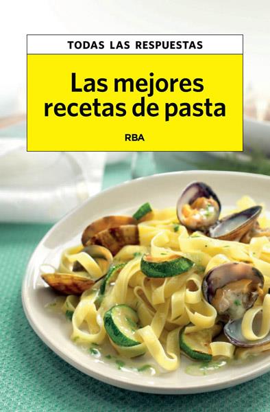 LAS MEJORES RECETAS DE PASTA | 9788490066614 | PLANES , MAURICI | Llibreria Ombra | Llibreria online de Rubí, Barcelona | Comprar llibres en català i castellà online