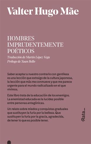 HOMBRES IMPRUDENTEMENTE POÉTICOS | 9788416738397 | HUGO MÃE, VALTER | Llibreria Ombra | Llibreria online de Rubí, Barcelona | Comprar llibres en català i castellà online