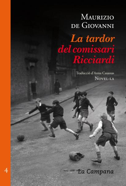 LA TARDOR DEL COMISSARI RICCIARDI 4 | 9788496735682 | MAURIZIO DE GIOVANNI | Llibreria Ombra | Llibreria online de Rubí, Barcelona | Comprar llibres en català i castellà online