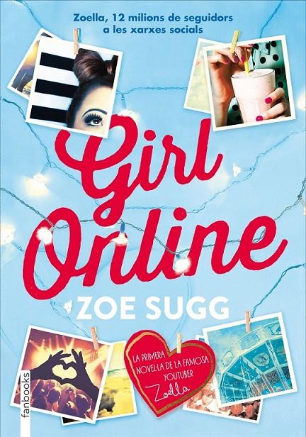 GIRL ONLINE | 9788416297290 | ZOE SUGG | Llibreria Ombra | Llibreria online de Rubí, Barcelona | Comprar llibres en català i castellà online