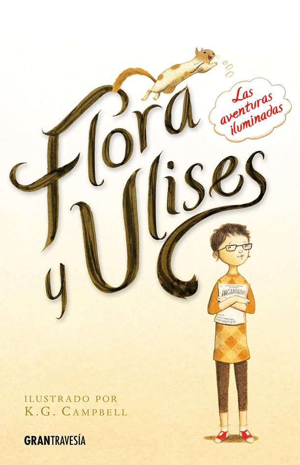 FLORA Y ULISES | 9788494258268 | KATE DICAMILLO | Llibreria Ombra | Llibreria online de Rubí, Barcelona | Comprar llibres en català i castellà online