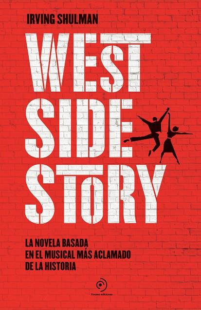 WEST SIDE STORY | 9788418538742 | SHULMAN, IRVING | Llibreria Ombra | Llibreria online de Rubí, Barcelona | Comprar llibres en català i castellà online