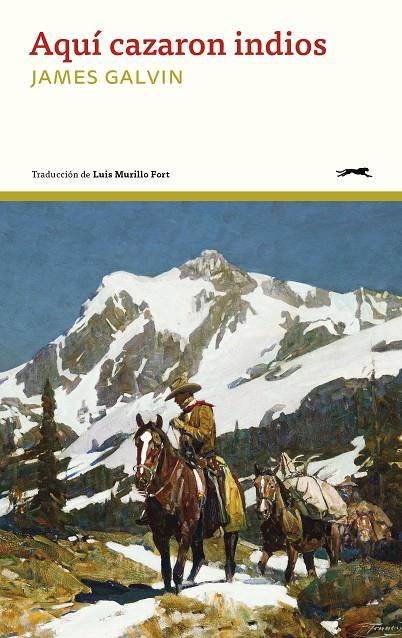 AQUÍ CAZARON INDIOS | 9791399108842 | GALVIN, JAMES | Llibreria Ombra | Llibreria online de Rubí, Barcelona | Comprar llibres en català i castellà online