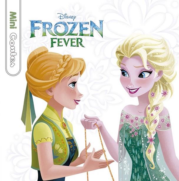 FROZEN FEVER. MINICONTES | 9788416520756 | DISNEY | Llibreria Ombra | Llibreria online de Rubí, Barcelona | Comprar llibres en català i castellà online
