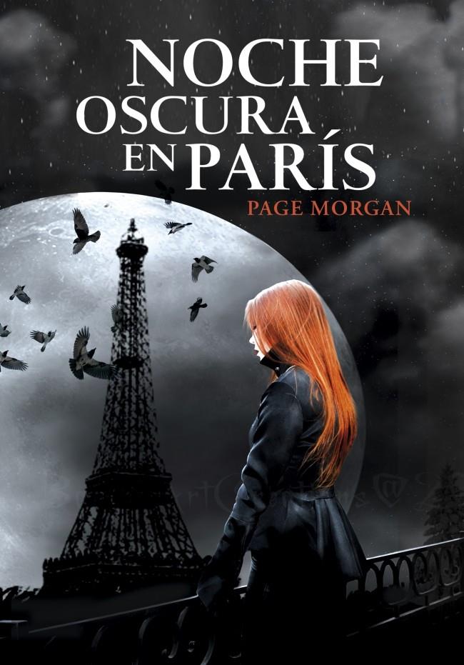NOCHE OSCURA EN PARÍS | 9788490430118 | PAGE MORGAN | Llibreria Ombra | Llibreria online de Rubí, Barcelona | Comprar llibres en català i castellà online