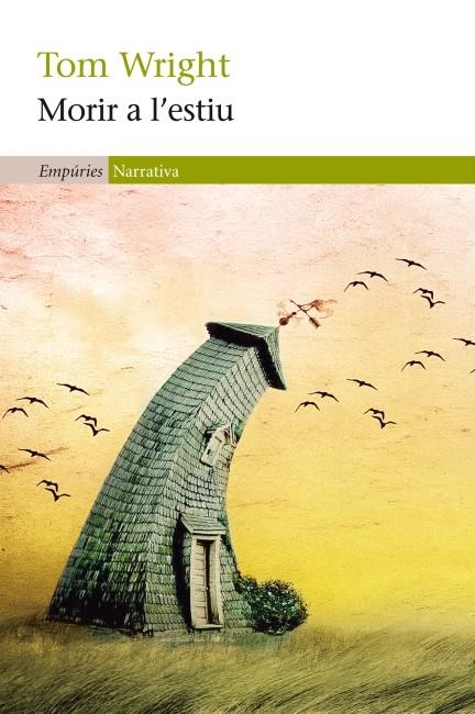 MORIR A L'ESTIU | 9788497877947 | TOM WRIGHT | Llibreria Ombra | Llibreria online de Rubí, Barcelona | Comprar llibres en català i castellà online