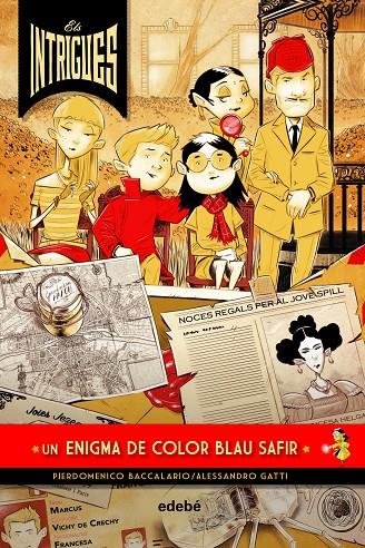 ELS INTRIGUES: UN ENIGMA BLAU SAFIR | 9788468341040 | BACCALARIO, PIERDOMENICO/GATTI, ALESSANDRO | Llibreria Ombra | Llibreria online de Rubí, Barcelona | Comprar llibres en català i castellà online