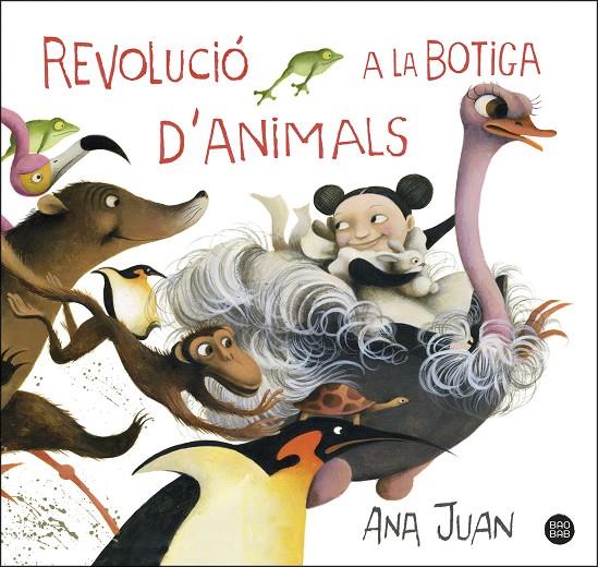 REVOLUCIÓ A LA BOTIGA D'ANIMALS | 9788491379768 | ANA JUAN | Llibreria Ombra | Llibreria online de Rubí, Barcelona | Comprar llibres en català i castellà online