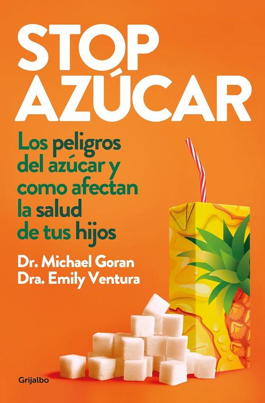 STOP AZÚCAR | 9788425358982 | GORAN, MICHAEL I./VENTURA, EMILY | Llibreria Ombra | Llibreria online de Rubí, Barcelona | Comprar llibres en català i castellà online
