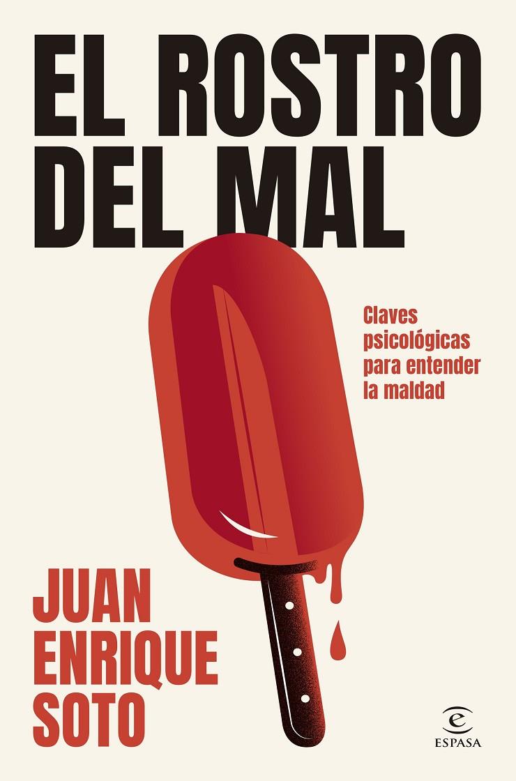 EL ROSTRO DEL MAL | 9788467079586 | SOTO, JUAN ENRIQUE | Llibreria Ombra | Llibreria online de Rubí, Barcelona | Comprar llibres en català i castellà online