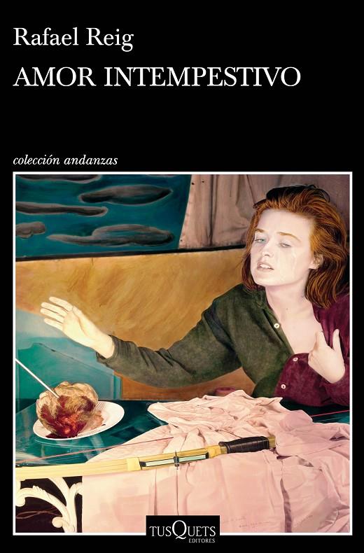 AMOR INTEMPESTIVO | 9788490668412 | REIG, RAFAEL | Llibreria Ombra | Llibreria online de Rubí, Barcelona | Comprar llibres en català i castellà online