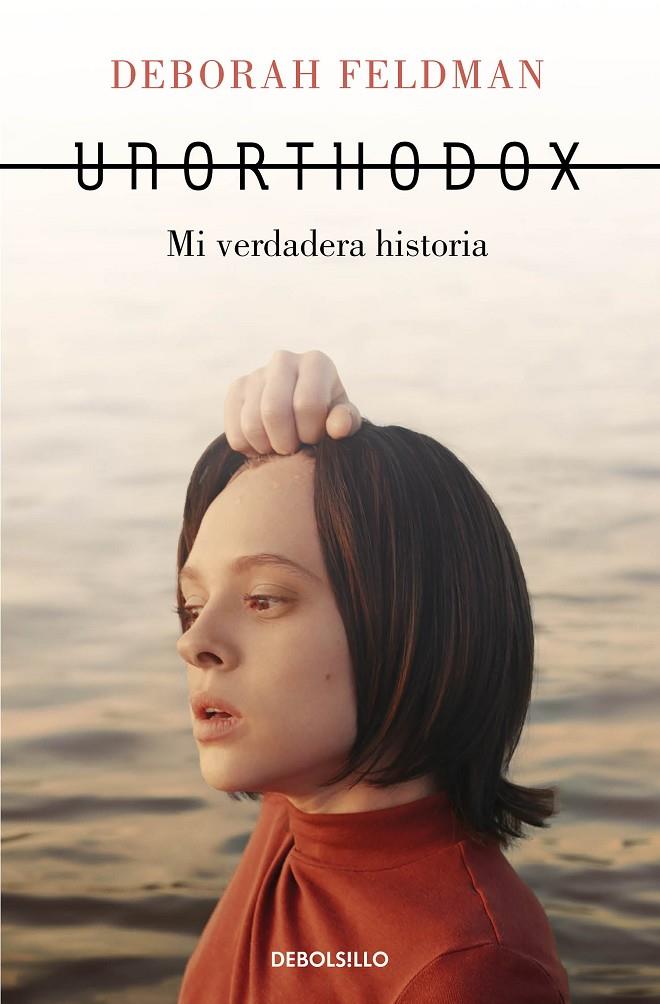 UNORTHODOX | 9788466357166 | FELDMAN, DEBORAH | Llibreria Ombra | Llibreria online de Rubí, Barcelona | Comprar llibres en català i castellà online