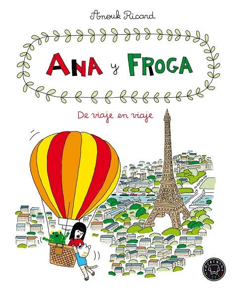 ANA Y FROGA, TOMO 5: DE VIAJE EN VIAJE | 9788418187711 | RICARD, ANOUK | Llibreria Ombra | Llibreria online de Rubí, Barcelona | Comprar llibres en català i castellà online