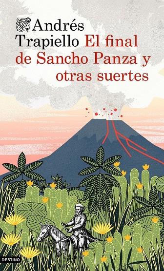 EL FINAL DE SANCHO PANZA Y OTRAS SUERTES | 9788423348671 | ANDRÉS TRAPIELLO | Llibreria Ombra | Llibreria online de Rubí, Barcelona | Comprar llibres en català i castellà online