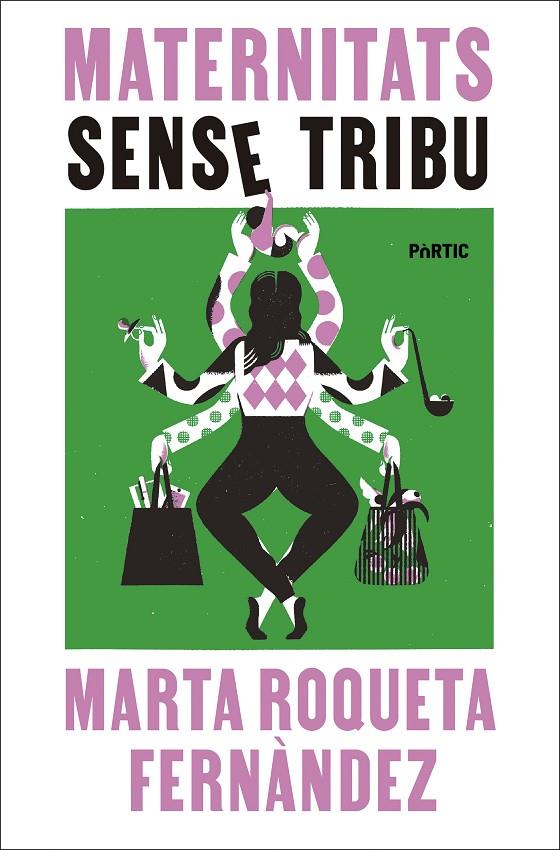 MATERNITATS SENSE TRIBU | 9788498096477 | ROQUETA-FERNÀNDEZ, MARTA | Llibreria Ombra | Llibreria online de Rubí, Barcelona | Comprar llibres en català i castellà online